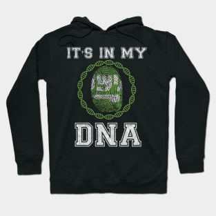 Saudi Arabia  It's In My DNA - Gift for Saudi Arabian 2 From Saudi Arabia Hoodie